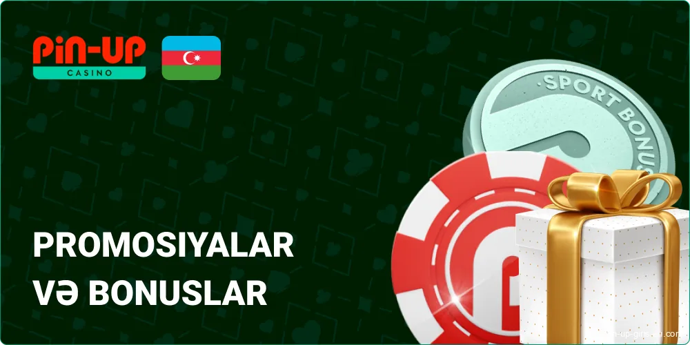 Pin Up bonus və aksiyalar paketi